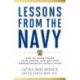 Lessons from the Navy: How to Earn Trust, Lead Teams, and Achieve Organizational Excellence