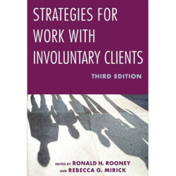 Strategies for Work with Involuntary Clients