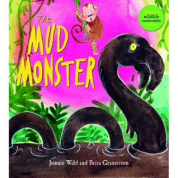 The Mud Monster