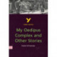My Oedipus Complex and Other Stories - for 2026, 2027 exams: York Notes Series