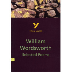 Selected Poems of William Wordsworth - for 2026, 2027 exams: York Notes Series