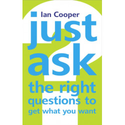Just Ask the Right Questions to Get What You Want
