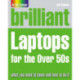 Brilliant Laptops for the Over 50s