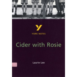 Cider With Rosie everything you need to catch up, study and prepare for the 2025 and 2026 exams: (York Notes)