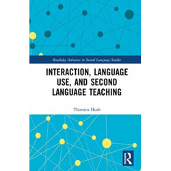 Interaction, Language Use, and Second Language Teaching