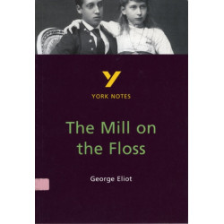 The Mill on the Floss  - for 2026, 2027 exams: York Notes Series
