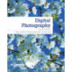 Digital Photography In Simple Steps
