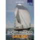 Short-handed Sailing - Second edition: Sailing solo or short-handed