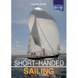Short-handed Sailing - Second edition: Sailing solo or short-handed