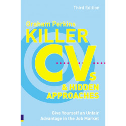 Killer CVs and Hidden Approaches