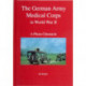 The German Army Medical Corps in World War II