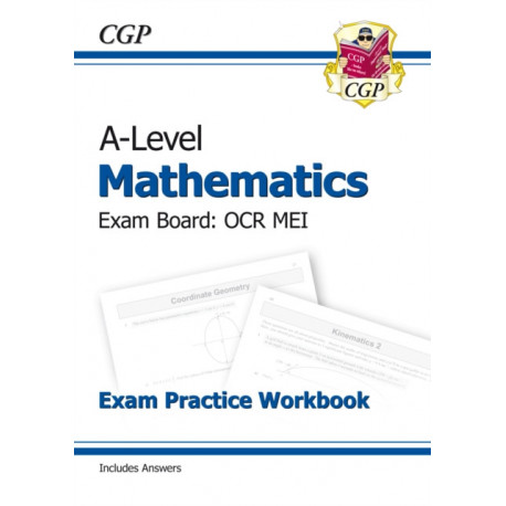 A-Level Maths OCR MEI Exam Practice Workbook (includes Answers)
