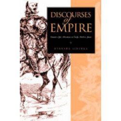 Discourses of Empire: Counter-Epic Literature in Early Modern Spain