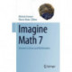 Imagine Math 7: Between Culture and Mathematics