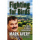 Fighting for Birds: 25 years in nature conservation