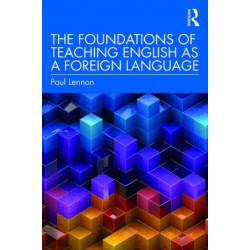 The Foundations of Teaching English as a Foreign Language