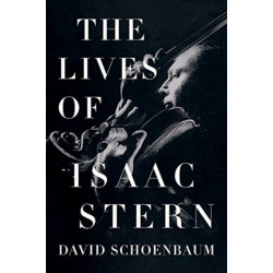 The Lives of Isaac Stern
