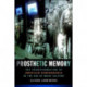 Prosthetic Memory: The Transformation of American Remembrance in the Age of Mass Culture