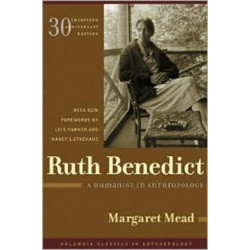 Ruth Benedict: A Humanist in Anthropology