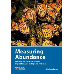 Measuring Abundance: Methods for the Estimation of Population Size and Species Richness