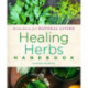 Healing Herbs Handbook