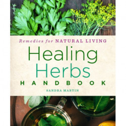 Healing Herbs Handbook