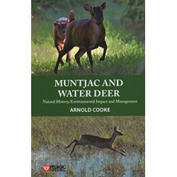 Muntjac and Water Deer: Natural History, Environmental Impact and Management