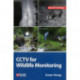 CCTV for Wildlife Monitoring: An Introduction