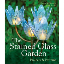 The Stained Glass Garden: Projects & Patterns