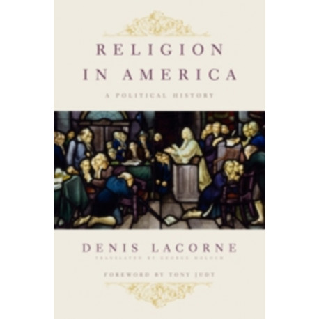 Religion in America: A Political History