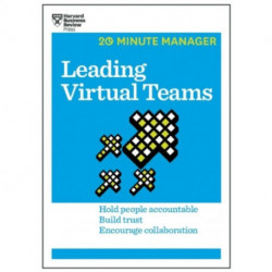 Leading Virtual Teams (HBR 20-Minute Manager Series)