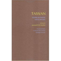 Taiwan: Studies in Chinese Local History