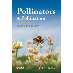 Pollinators and Pollination: Nature and Society