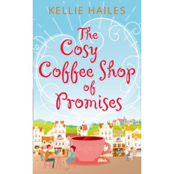 The Cosy Coffee Shop of Promises