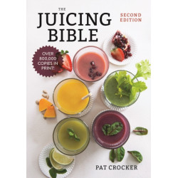 The Juicing Bible