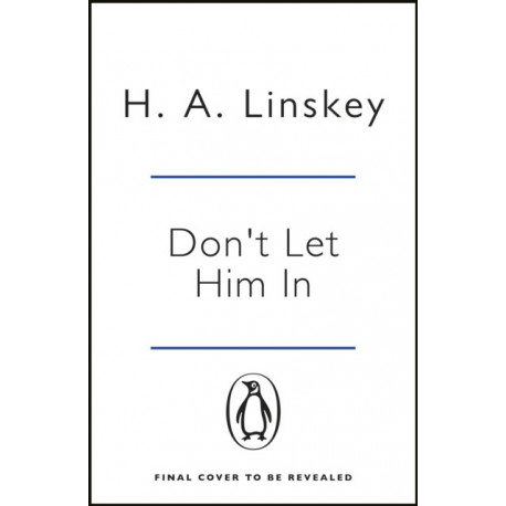 Don't Let Him In: The gripping psychological thriller that will send shivers down your spine