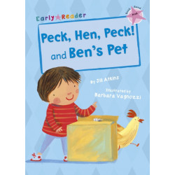 Peck, Hen, Peck! and Ben's Pet: (Pink Early Reader)