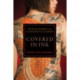 Covered in Ink: Tattoos, Women and the Politics of the Body