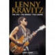 Lenny Kravitz: The Life The Genius The Legend