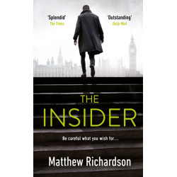 The Insider: BESTSELLING AUTHOR OF THE SCARLET PAPERS: THE TIMES THRILLER OF THE YEAR 2023