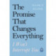 The Promise That Changes Everything: I Won’t Interrupt You