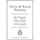 Sh**ged. Married. Annoyed.: The Sunday Times No. 1 Bestseller