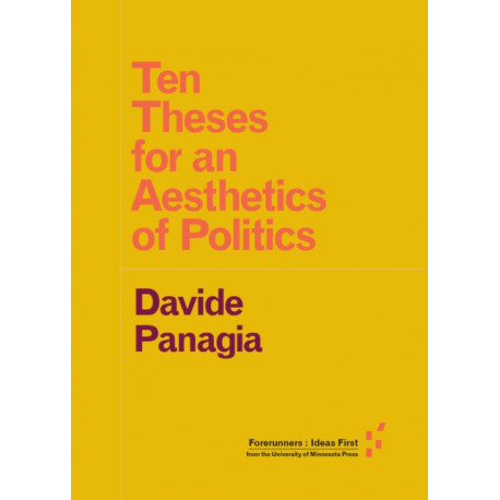 Ten Theses for an Aesthetics of Politics