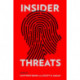 Insider Threats