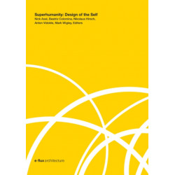 Superhumanity: Design of the Self