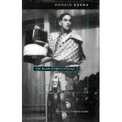 The Blue-Eyed Tarokaja: A Donald Keene Anthology