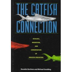 The Catfish Connection: Ecology, Migration, and Conservation of Amazon Predators
