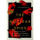 The Nuclear Spies: America's Atomic Intelligence Operation Against Hitler and Stalin