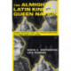 The Almighty Latin King and Queen Nation: Street Politics and the Transformation of a New York City Gang