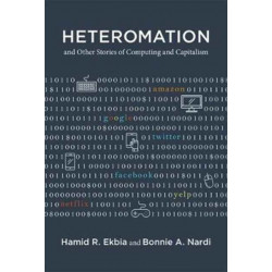Heteromation, and Other Stories of Computing and Capitalism